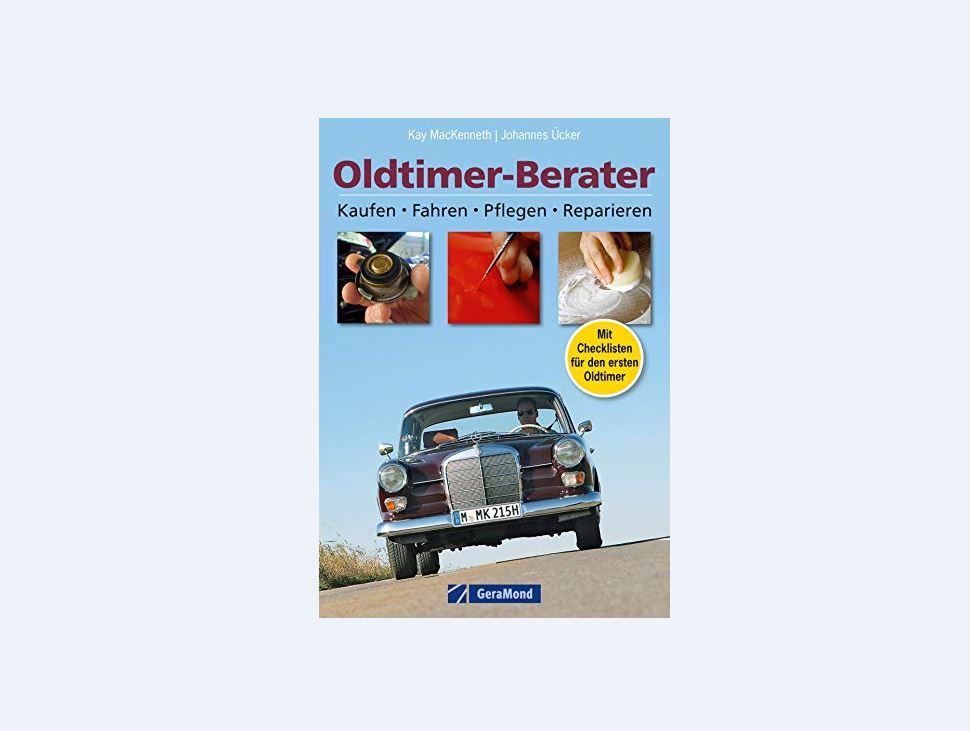 Gera Mond 22 Oldtimer Berater: Kaufen/Fahren/Pflegen/Reparieren NEU